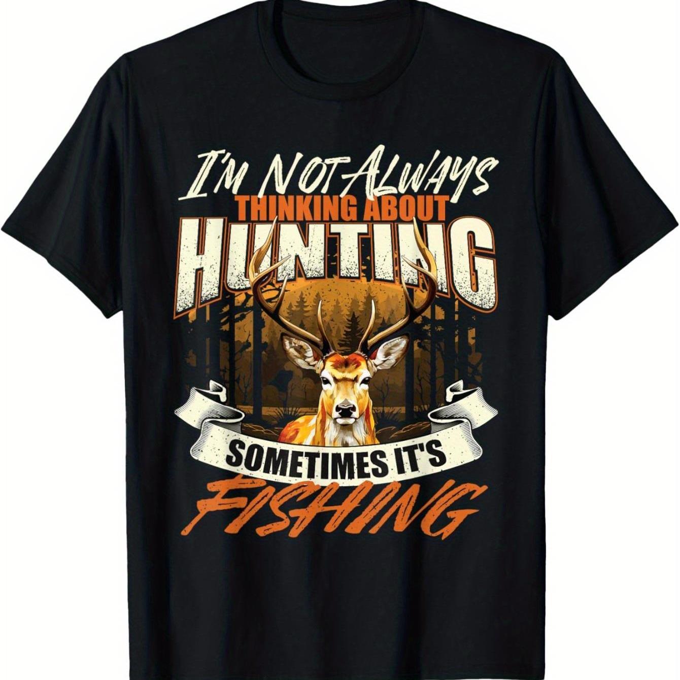 Men's & Women's "I'm Not Always Thinking About Hunting" Deer Hunting T-Shirt - Soft Breathable Cotton Tee with Deer Antler & Camo Print, Sports Apparel, Casual Short Sleeve Shirt for Hunters, Fishing & Wildlife Lovers, Funny